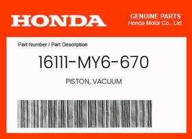 Honda 16111-my6-670 Genuine Piston Vacuum -