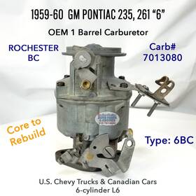 Rochester 7013080 Oem 1959-60 Canadian Gm Pontiac L6 Bc 1-barrel Carburetor #