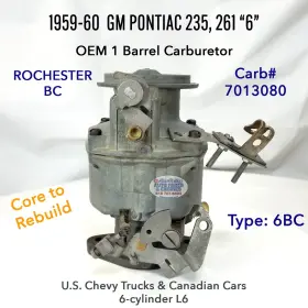 7013080 Rochester Oem 1959-60 Canadian Gm Pontiac L6 Bc 1-barrel Carburetor #