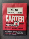 Nos Carter 305 Carburetor Gasket Kit For 1957-59 Buick 4400 V8 2BBL New. Price: $15.00.