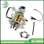 Carburetor Ford F100 F150 4.9L 300 Cu 1-BARREL Carburettor Carby 1965-1985 New. Price: $64.81.