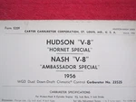 1956 Hudson V8 Hornet Special,nash Amb., Wgd Carter Carburetor &info Sheet Used. Price: $19.99.