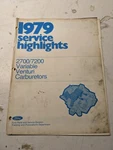 1979 Service Highlights 2700 7200 Variable Venturi Carburetors Ford Used. Price: $17.50.