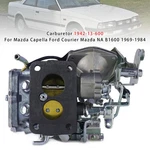 Carburetor 1942-13-600 Mazda Capella Ford Courier Na B1600 1969-1984 New. Price: $171.78.