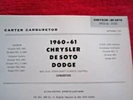1960-61 Chrysler Desoto Dodge Carter Bbd 2923S,3132S Carburetor Spec -info Sheet Used. Price: $19.99.