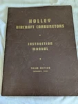 Wwii Holley Aircraft Carburetors Instruction Manual 3RD Edition Jan 1941 Sb Book Used. Price: $19.99.