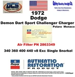 1972 Dodge 340 360 400 440 Not Wash Air Cleaner Decal 2863349 New Mopar Usa Remanufactured. Price: $5.25.