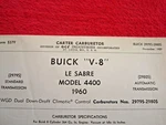 1960 Buick Lesabre 4400 Carter Wgd 2979S & 2980S Carburetor Spec Info Sheet Used. Price: $19.99.