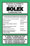 Floyd Clymer's Book Of The Solex Carburetor Tune-up Maintenance Servicing More! New. Price: $40.95.