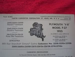 1955 Plymouth V8, P-27 Bbd Carter 2259S, 2260S, 2261S Carburetor Spec Info Sheet Used. Price: $19.99.