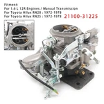 Carburetor 21100-31225 For Toyota Hilux RN20 RN25 Pickup Truck 1.6 72-78 New. Price: $166.79.