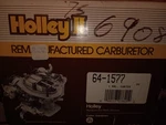 Holly 2 Remanufactured Carburetor 64- 1577 Bbl Carter. Price: $175.00.