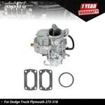 Carburetor For Dodge Truck Plymouth 273-318 Engine 2BBL C2-BBD Barrel 5.2L New. Price: $66.40.