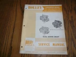 Holley Carburetor Service Manual Dual Down Draft Models Form B-150 Vintage Used. Price: $23.95.