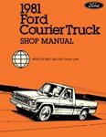 1981 Ford Courier Truck Factory Shop Service Manual New. Price: $52.50.